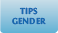 Tips Gender